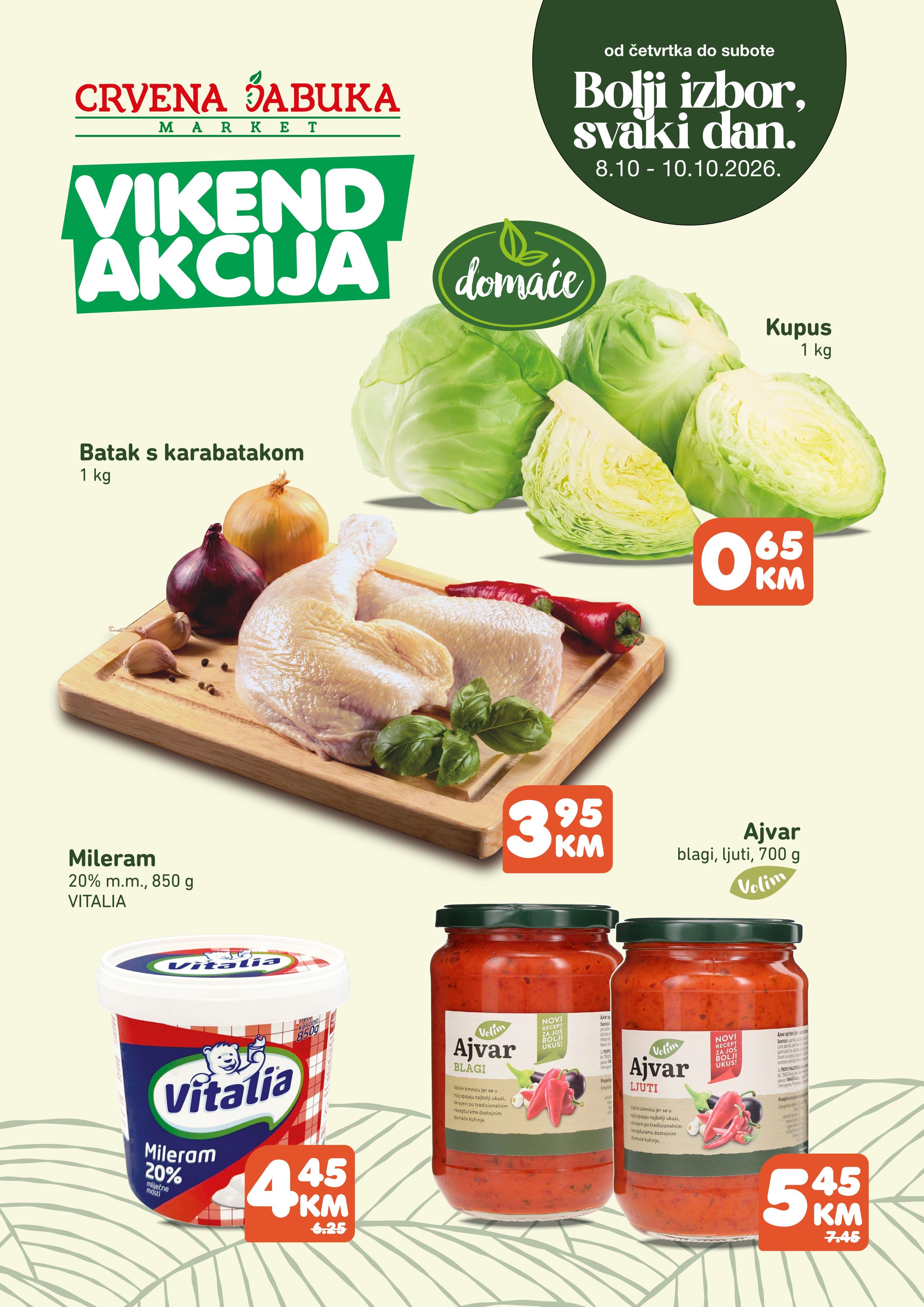 Crvena Jabuka Akcija 08.10.-10.10.2026 - Stranica 1 Crvena Jabuka katalog letak - Crvena Jabuka Vikend Akcija 08.10. do 10.10.2026 (08.10.-10.10.2026) - Stranica 1 - Svježe povrće, meso, mliječni proizvodi i domaći namazi brendova Vitalia i Volim.