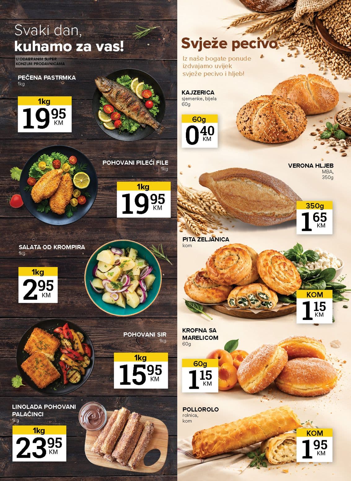 Konzum Akcija 13.10.-19.10.2026 - Stranica 5 Konzum katalog letak - Konzum Akcija Katalog od 13.10 do 19.10.2026 (13.10.-19.10.2026) - Stranica 5 - Konzum katalog sa ponudom gotovih jela, pečenog ribljeg mesa, pita, svježeg hljeba i peciva.