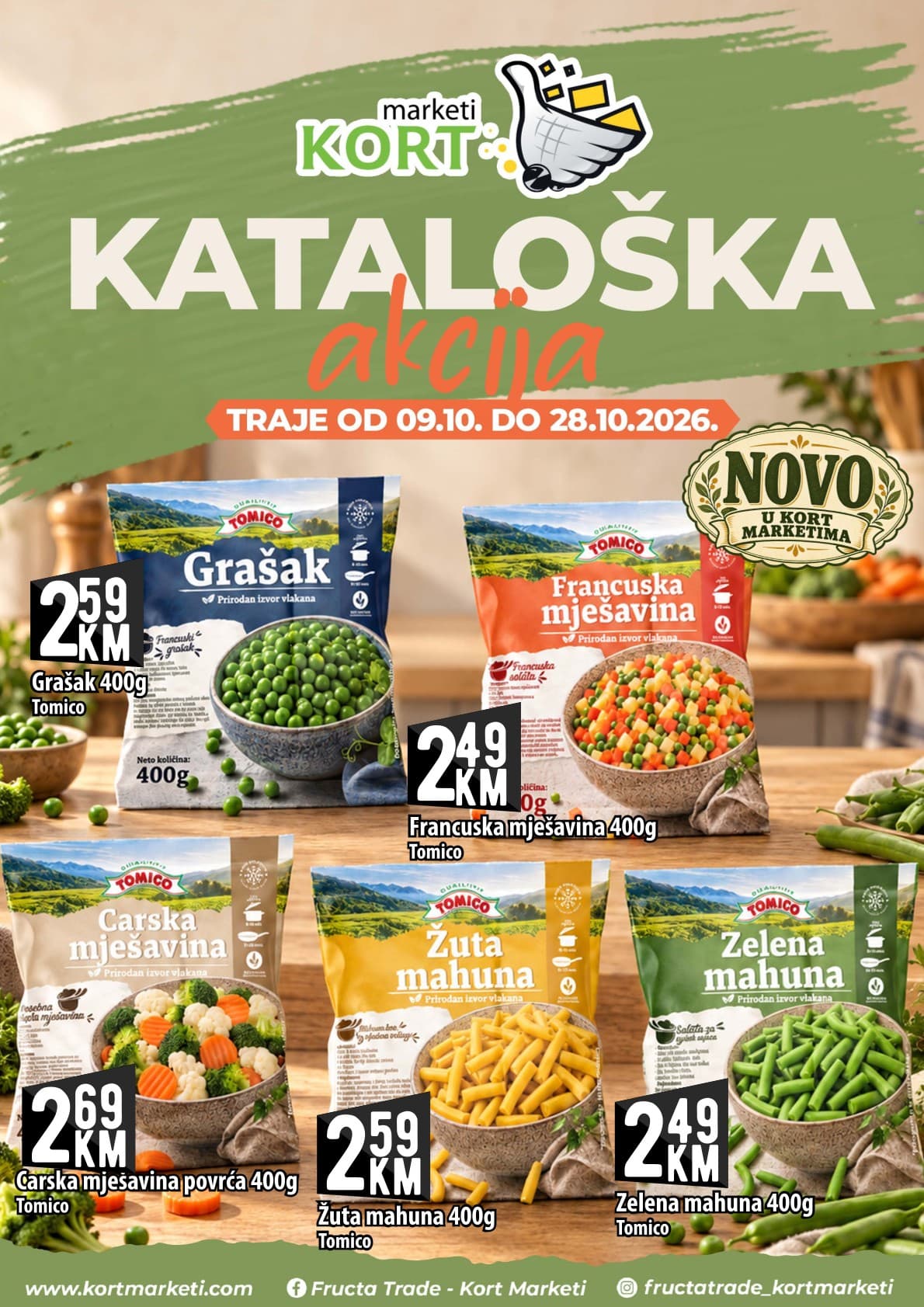 Kort Akcija 09.10.-28.10.2026 - Stranica 1 Kort katalog letak - Kort Katalog Akcija od 09.10. do 28.10.2026 (09.10.-28.10.2026) - Stranica 1 - Kataloška akcija KORT marketi sa ponudom zamrznutog povrća brenda Tomico poput graška, mahuna i mješavina.