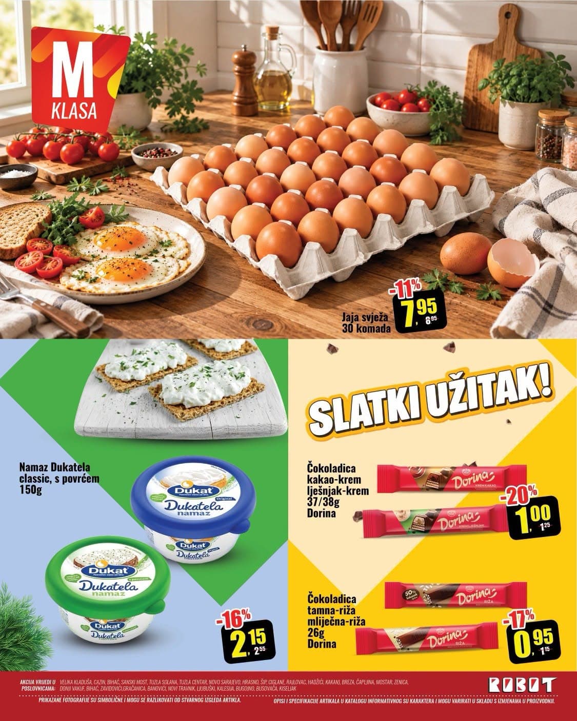 Robot Akcija 08.10.-10.10.2026 - Stranica 2 Robot katalog letak - Nova Robot vikend akcija od 08.10. do 10.10.2026 (08.10.-10.10.2026) - Stranica 2 - Svježa jaja, mliječni namazi (Dukatela) i čokoladice (Dorina) u asortimanu hrane.